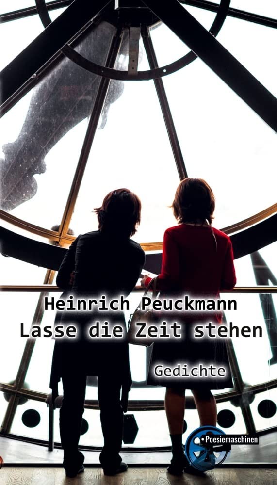 Lasse die Zeit stehen: Gedichte Poetry