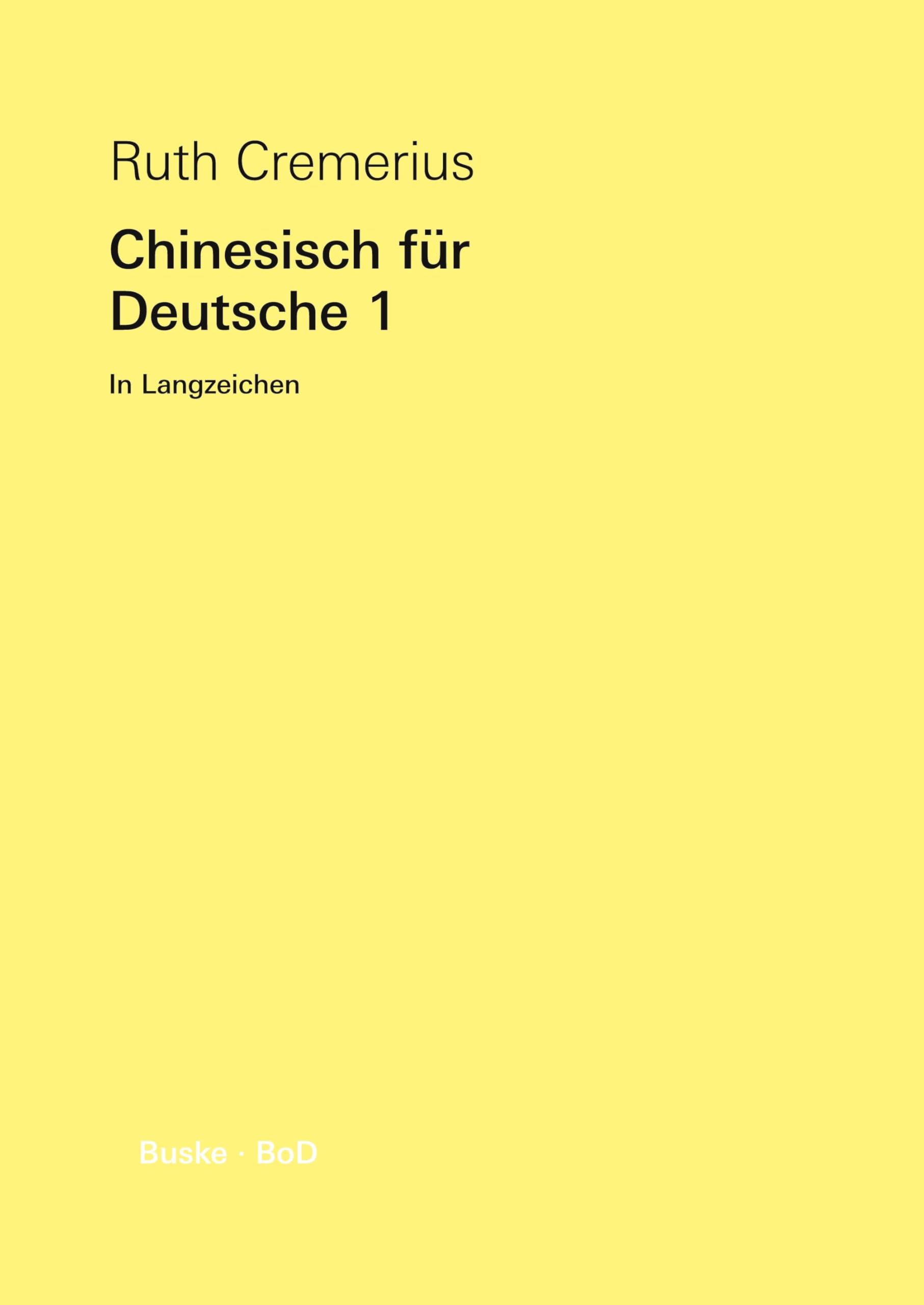 Chinesisch für Deutsche 1: In Langzeichen Manga