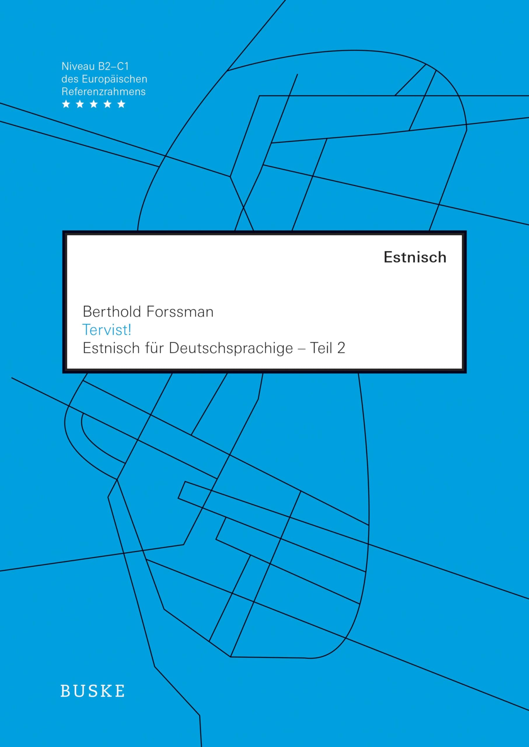 Tervist! – Teil 2: Estnisch für Deutschsprachige Learning & Reference
