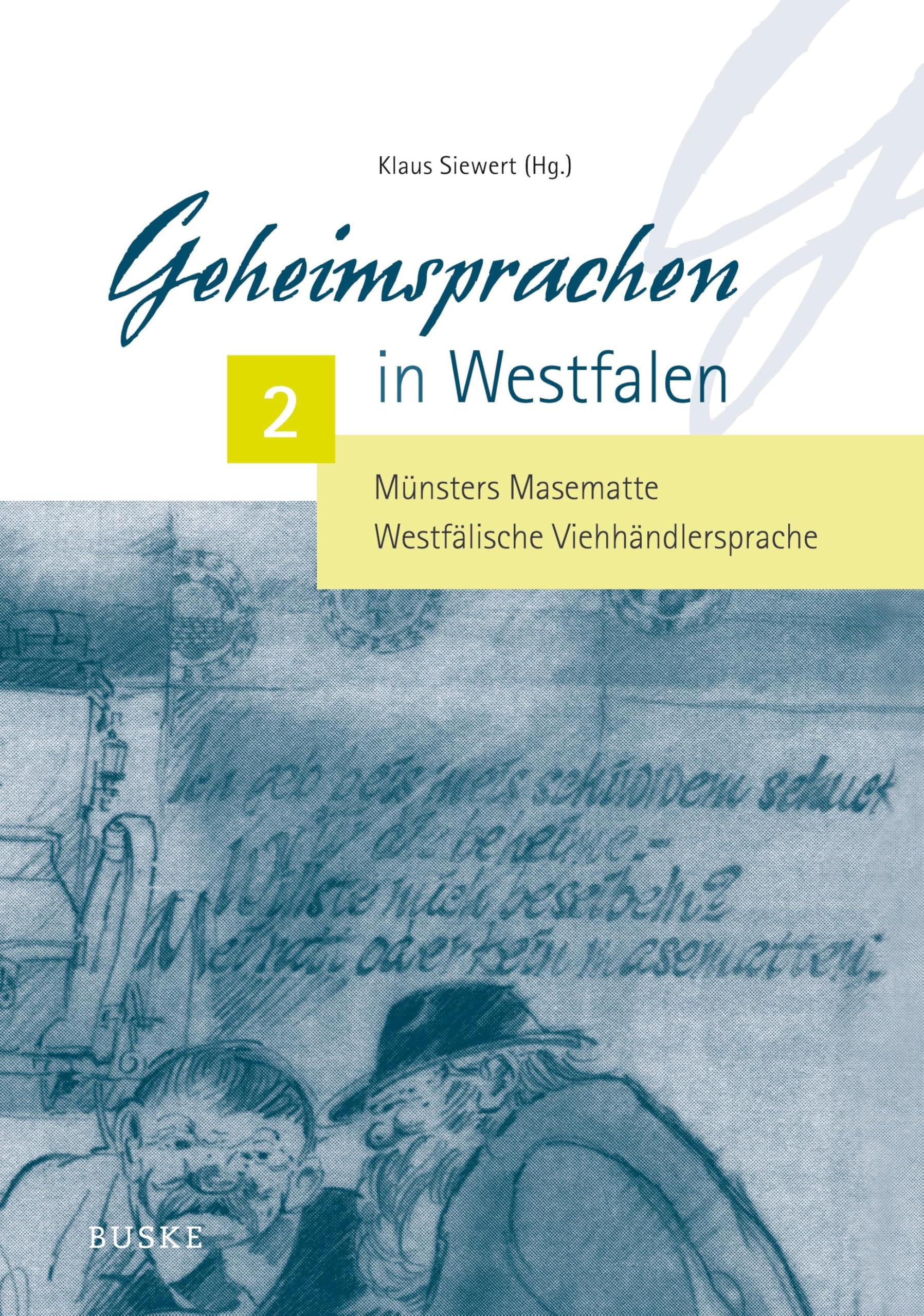 Geheimsprachen in Westfalen 2: Münsters Masematte. Westfälische Viehhändlersprache Books