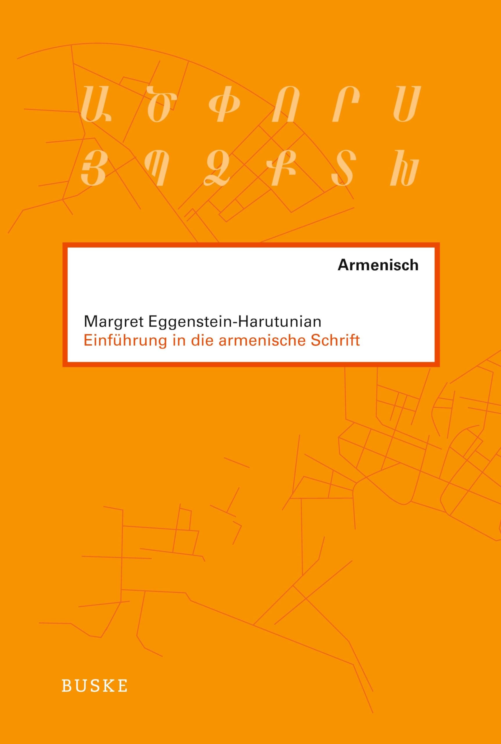 Einführung in die armenische Schrift Foreign Languages ​​& Dictionaries