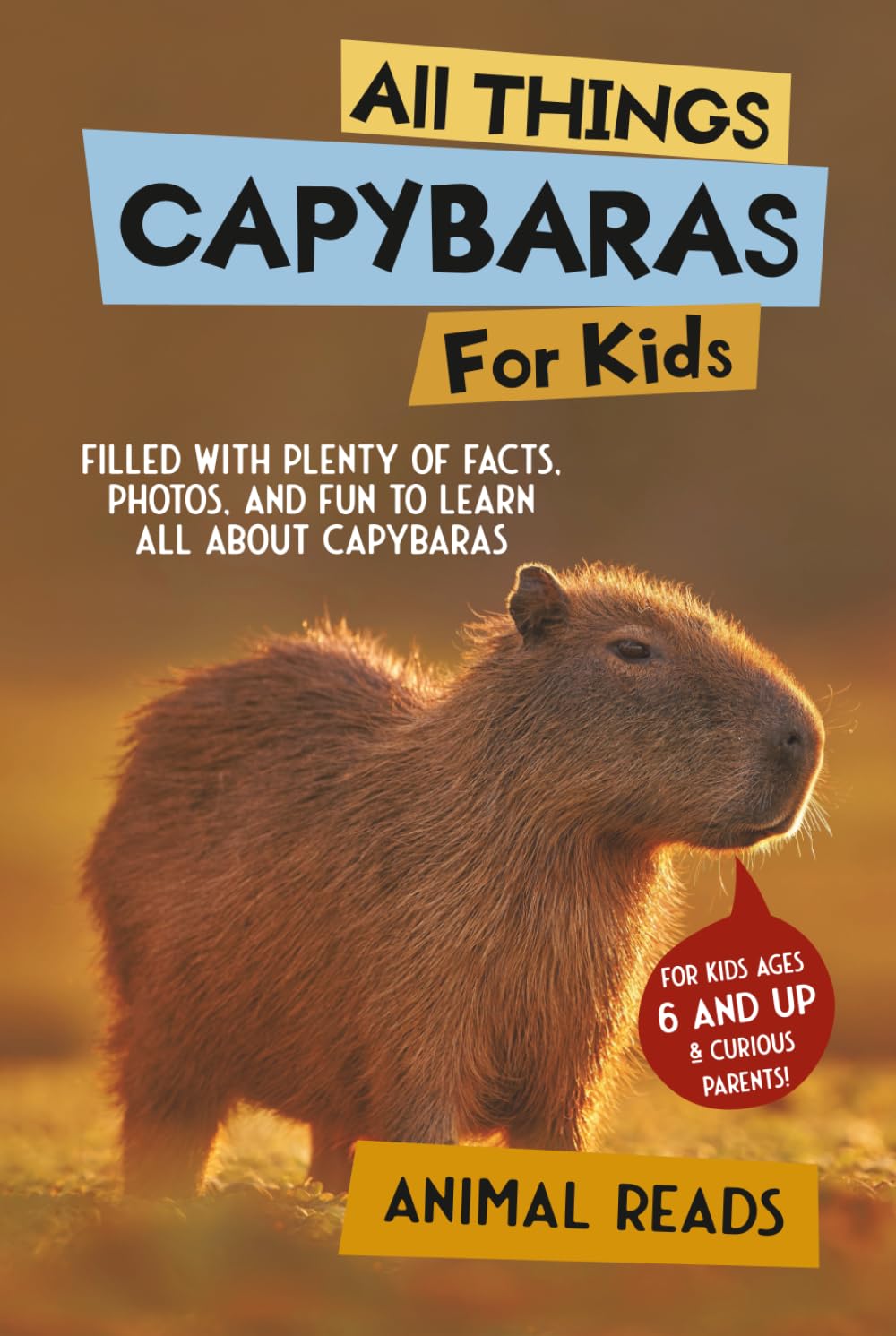 All Things Capybaras For Kids Parents & Children