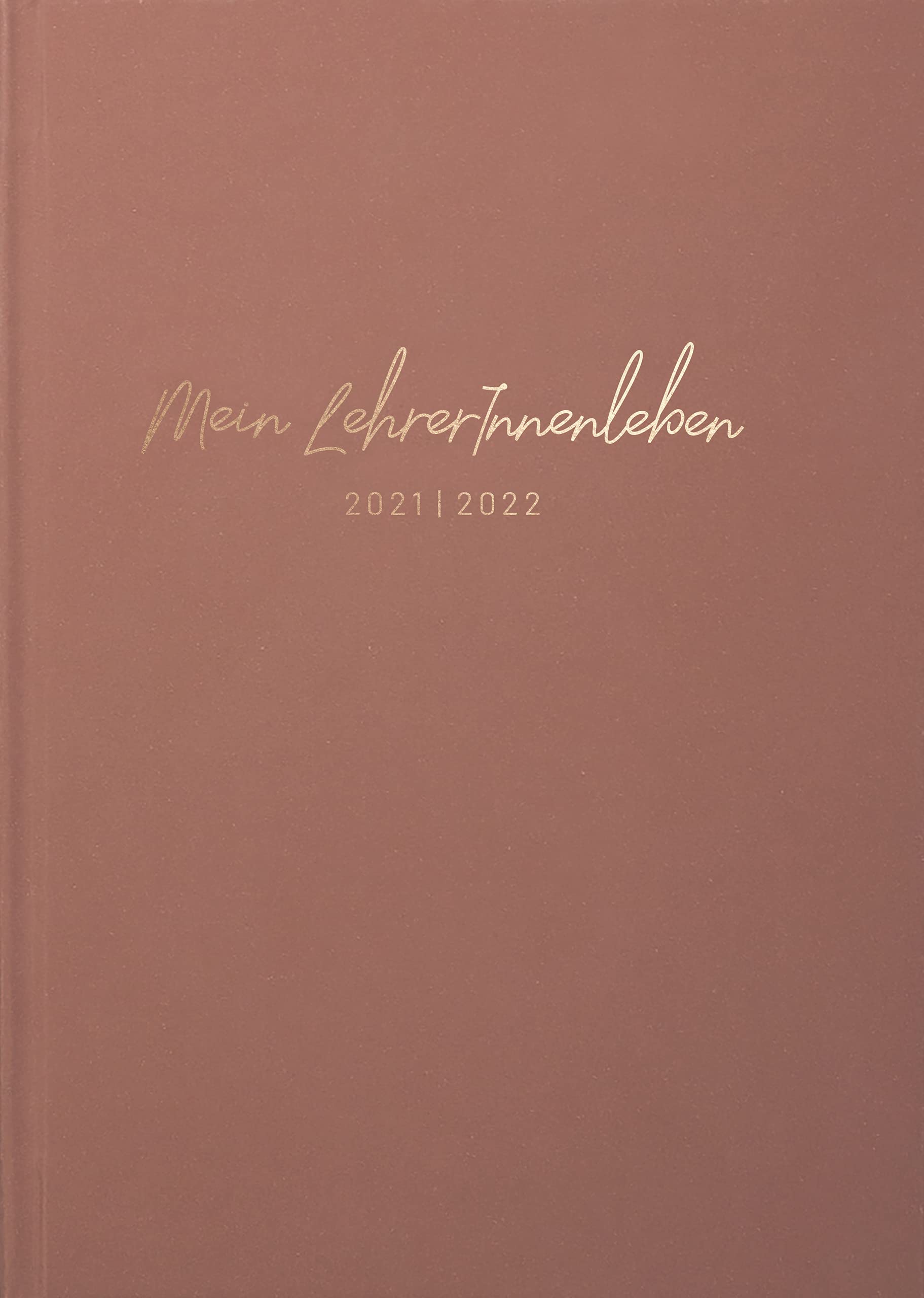 »Mein LehrerInnenleben« 2021/2022 Organizer DIN A5 General education