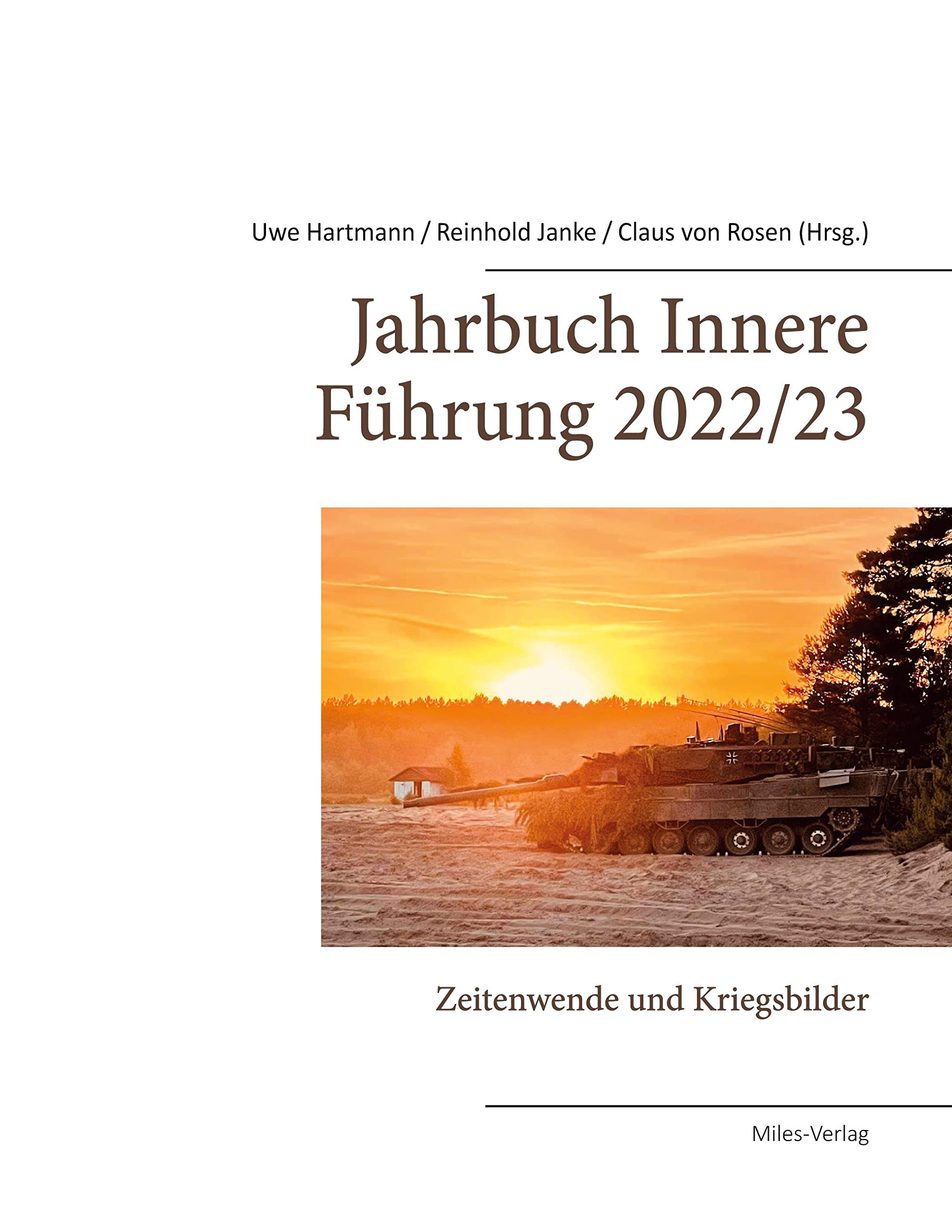 Jahrbuch Innere Führung 2022/23: Zeitenwende und Kriegsbilder Social Sciences