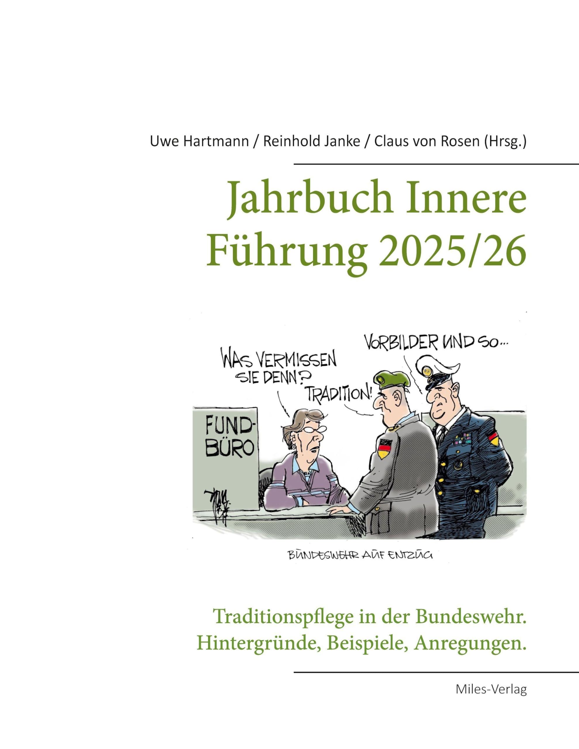 Jahrbuch Innere Führung 2025/26:  Traditionspflege in der Bundeswehr. Social Sciences