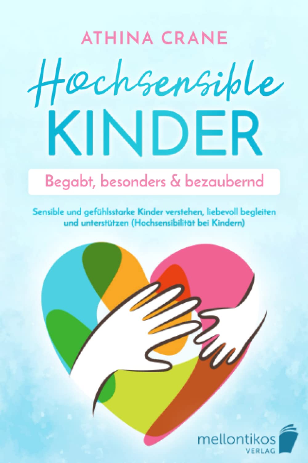 Hochsensible Kinder – begabt, besonders & bezaubernd: Sensible und gefühlsstarke Kinder verstehen, liebevoll begleiten und unterstützen (Hochsensibilität bei Kindern) Photography