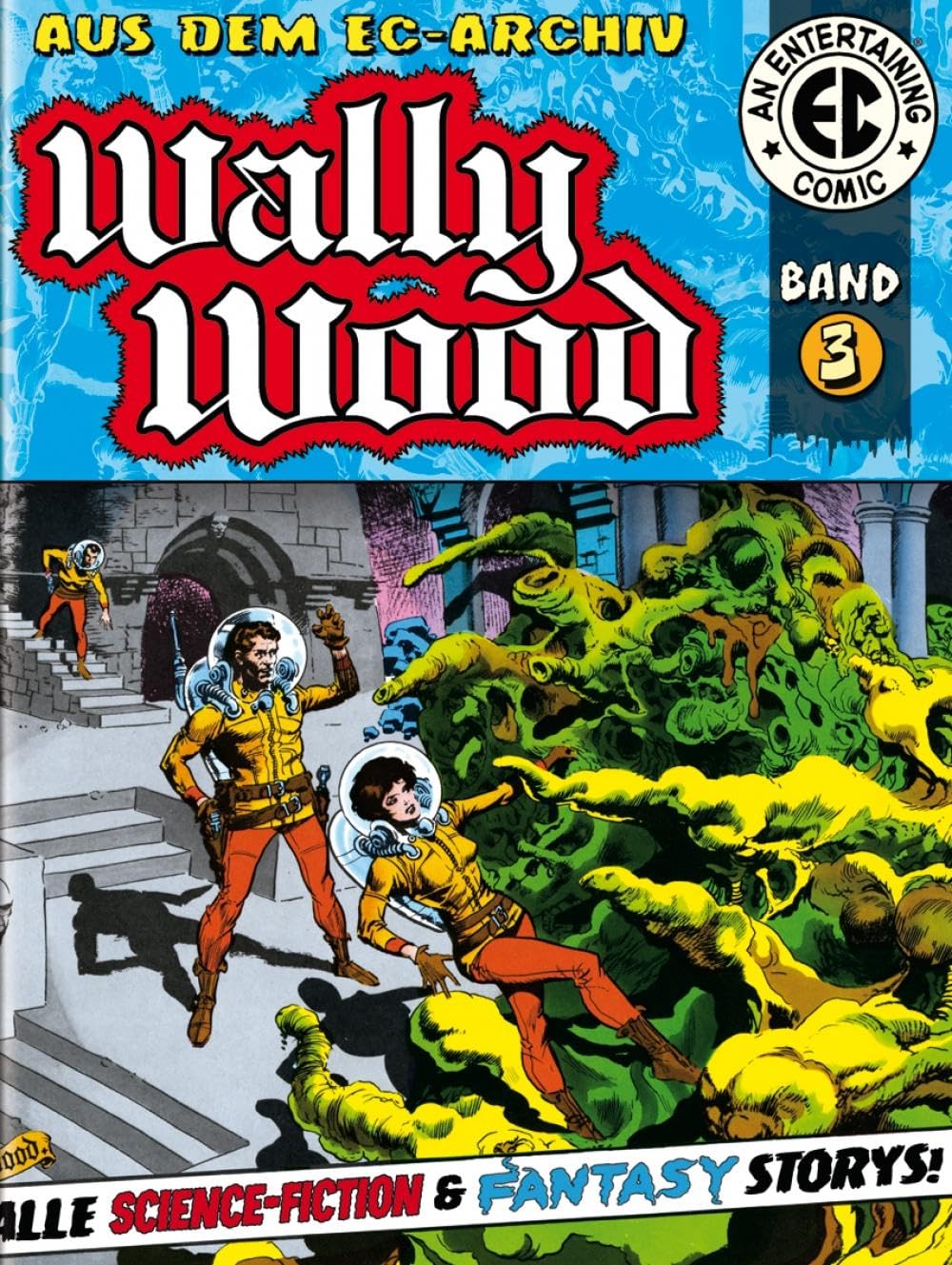 EC Archiv 3: Alle Science Fiction und Fantasy Stories. Manga