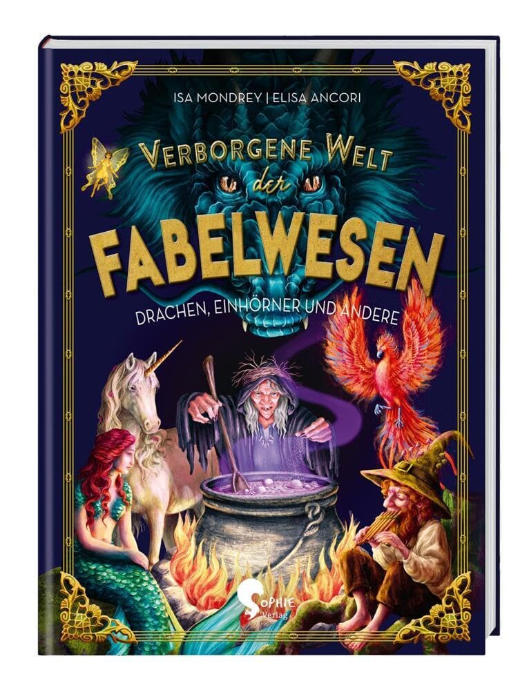 Verborgene Welt der Fabelwesen: Drachen, Einhörner und andere (Verborgene Welten) Religion & Esotericism