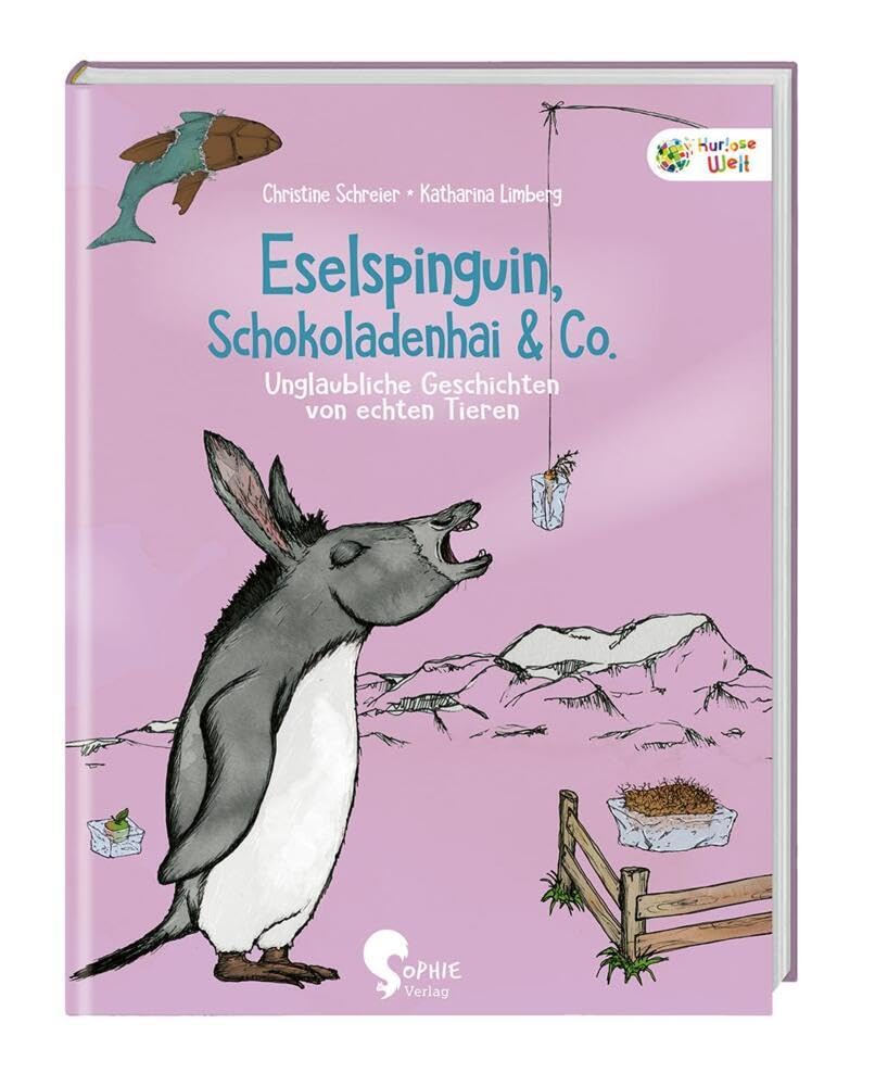 Eselspinguin, Schokoladenhai & Co.: Unglaubliche Geschichten von echten Tieren Business & Technology