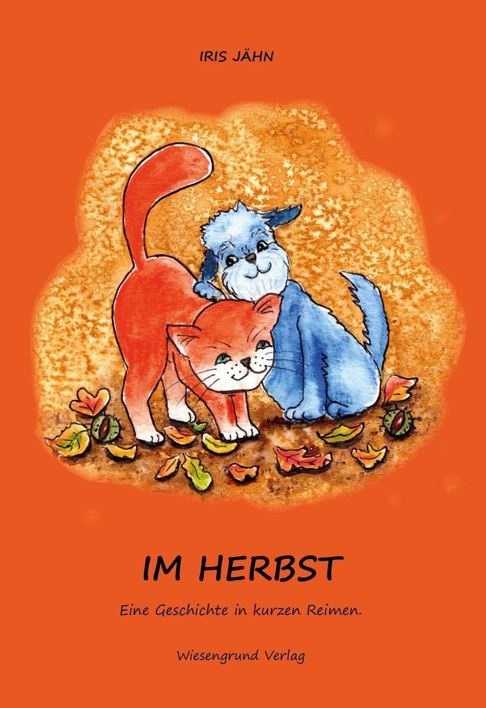 Im Herbst: Eine Geschichte in kurzen Reimen. Children's books