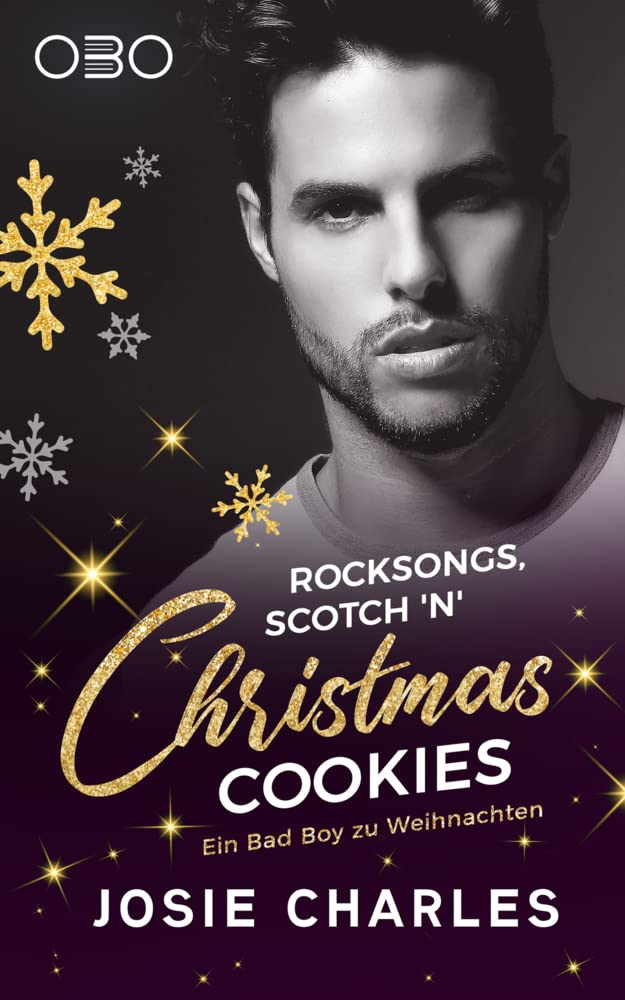 Rocksongs, Scotch 'n' Christmas Cookies (Ein Bad Boy zu Weihnachten, Band 3) New Adult
