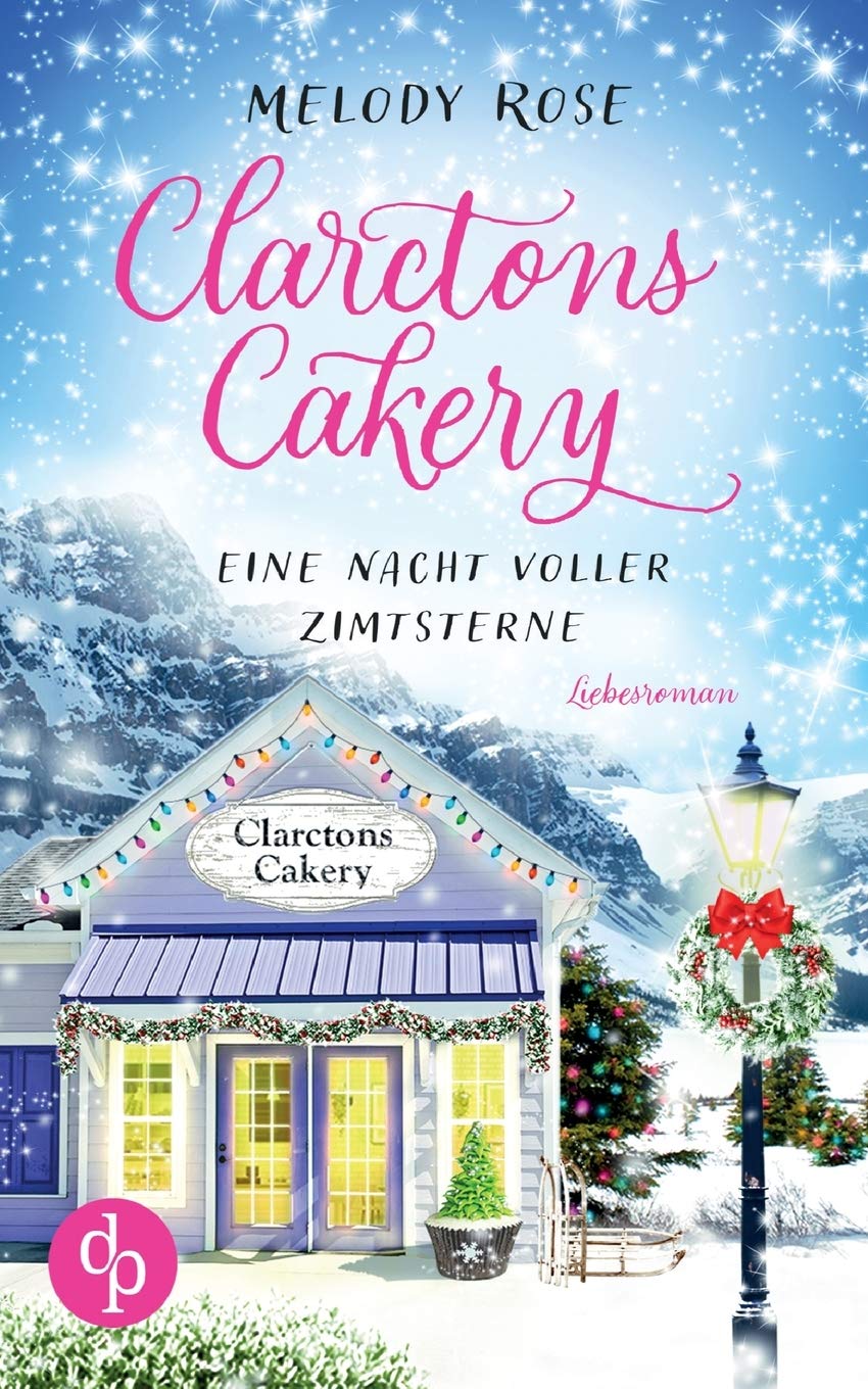 Clarctons Cakery: Eine Nacht voller Zimtsterne Contemporary literature