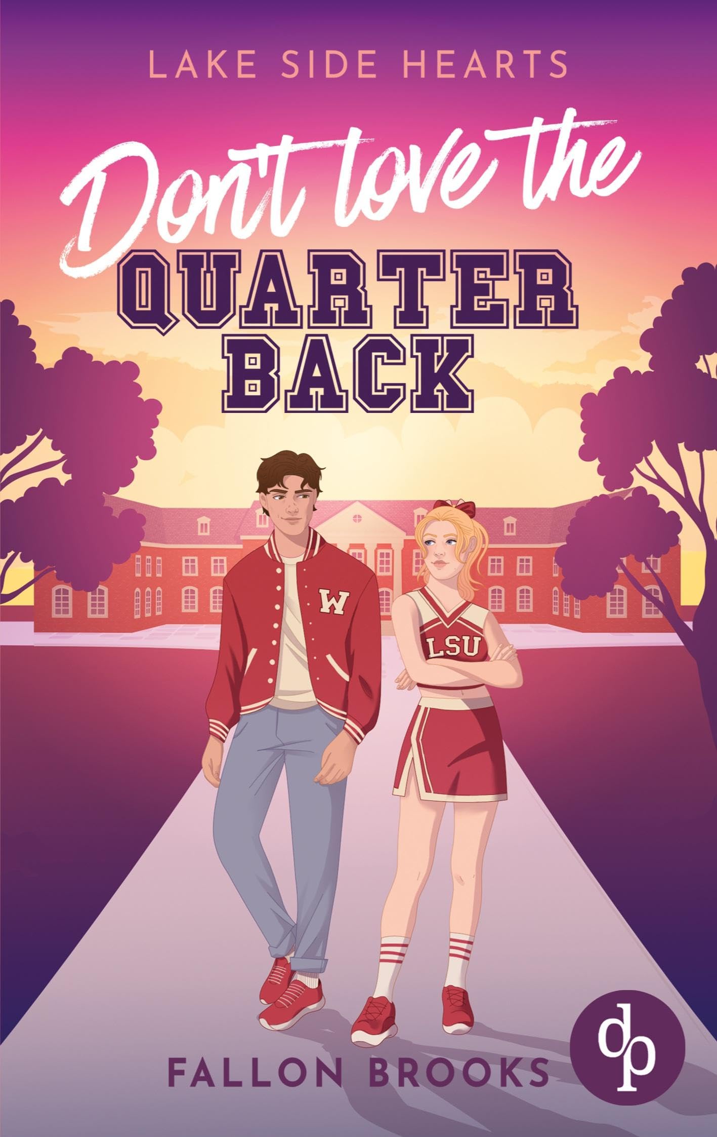 Don't love the Quarterback | Eine Enemies to Lovers College Romance Contemporary literature