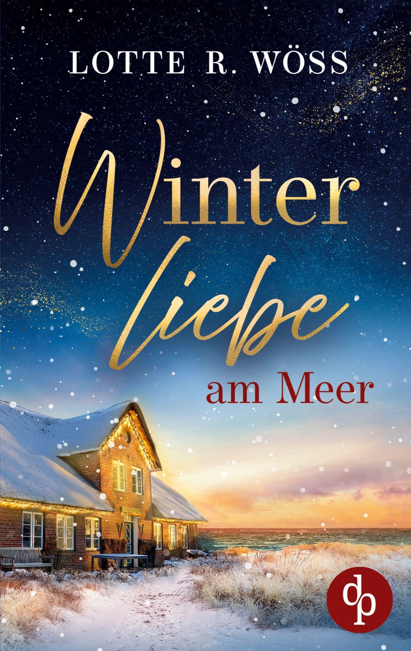 Winterliebe am Meer | Ein Küsten Liebesroman Contemporary literature
