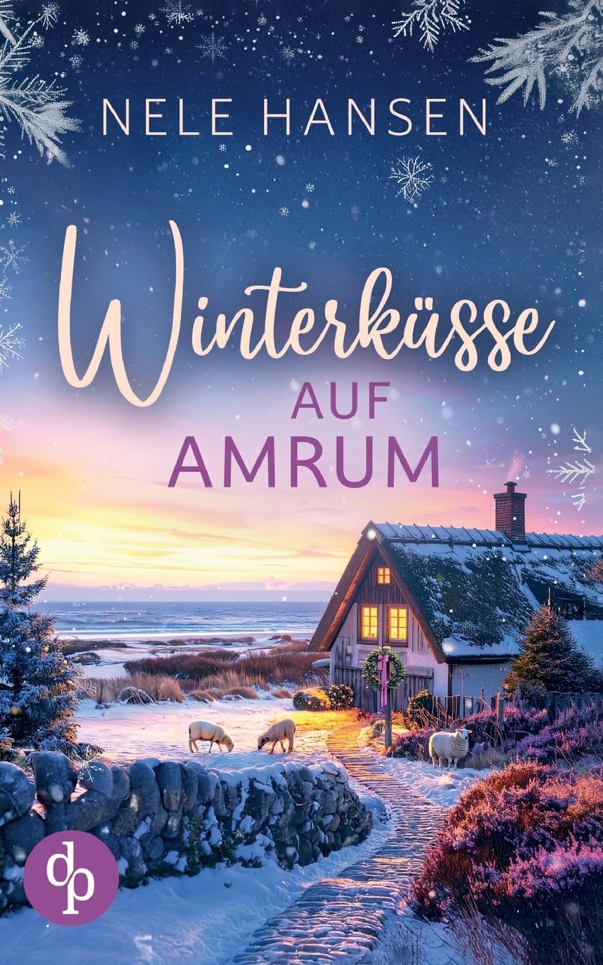 Winterküsse auf Amrum | Ein weihnachtlicher Liebesroman an der Nordsee Contemporary literature