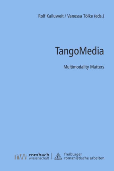 Tangomedia: Multimodality Matters book