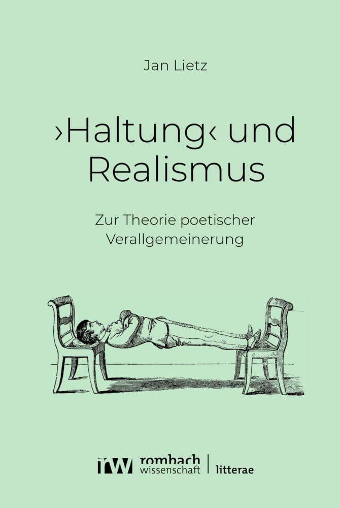 ›Haltung‹ und Realismus: Zur Theorie poetischer Verallgemeinerung (Litterae) Law