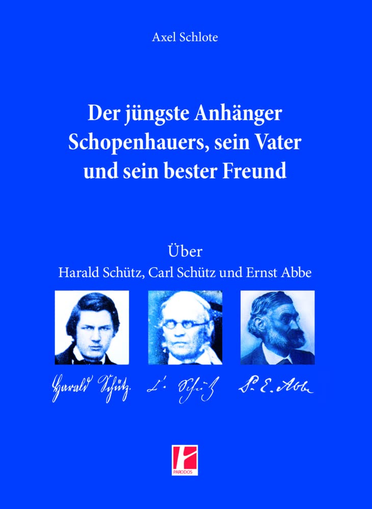 Der jüngste Anhänger Schopenhauers, sein Vater und sein bester Freund Philosophy