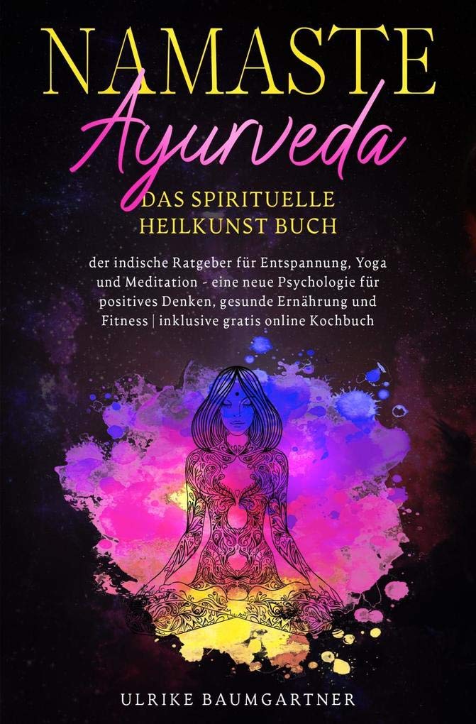 Namaste Ayurveda - das spirituelle Heilkunst Buch book