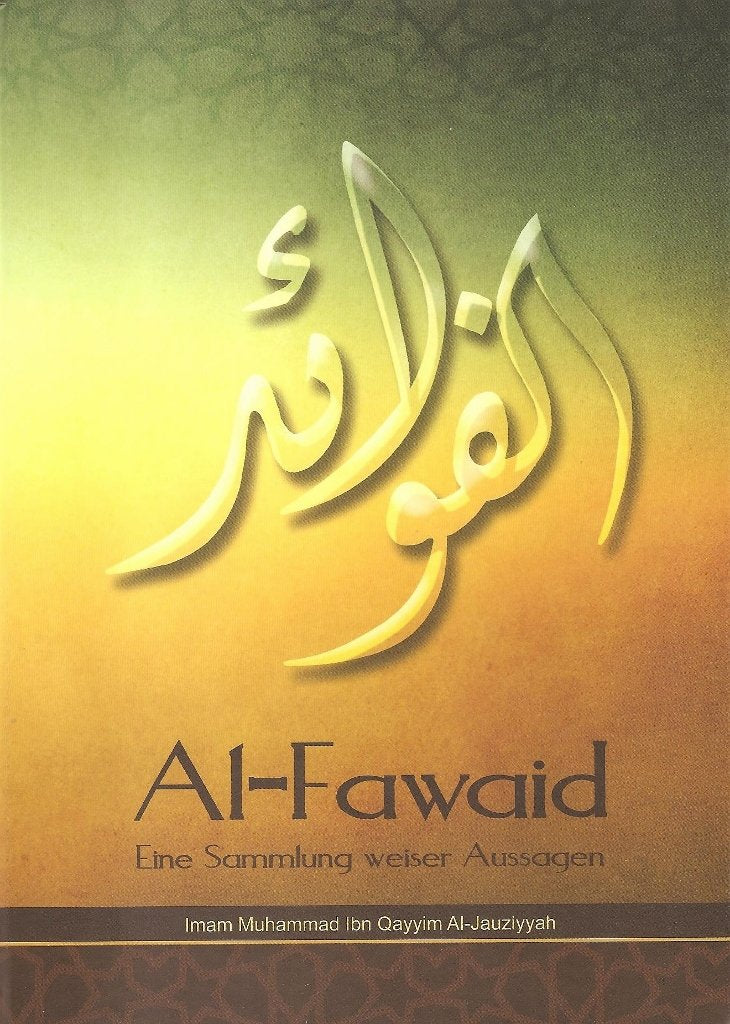 Al-Fawaid - Eine Sammlung weiser Aussagen Religion & Esotericism