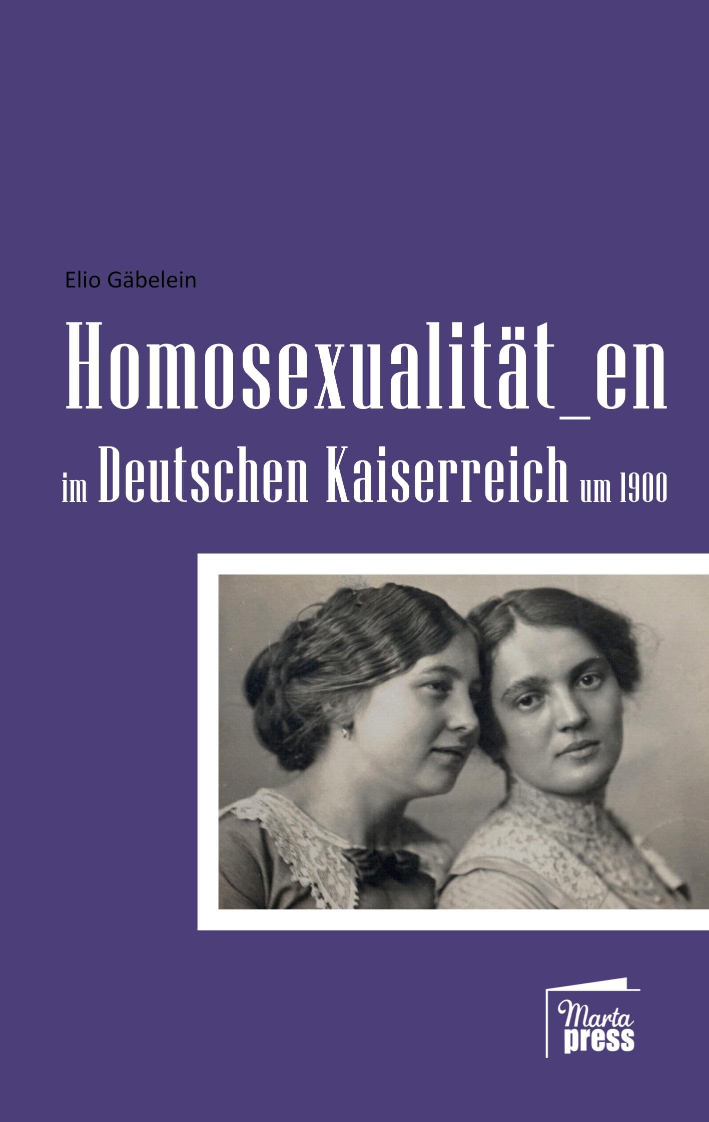 Homosexualität_en  im Deutschen Kaiserreich um 1900 Books