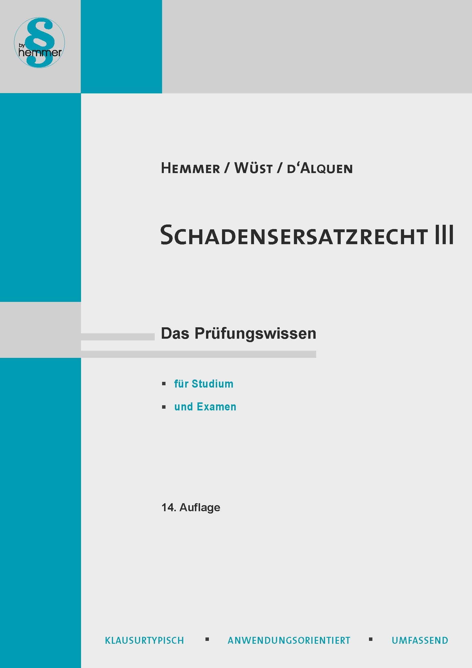 14130 - Skript Schadensersatzrecht III (Skripten - Zivilrecht) Law