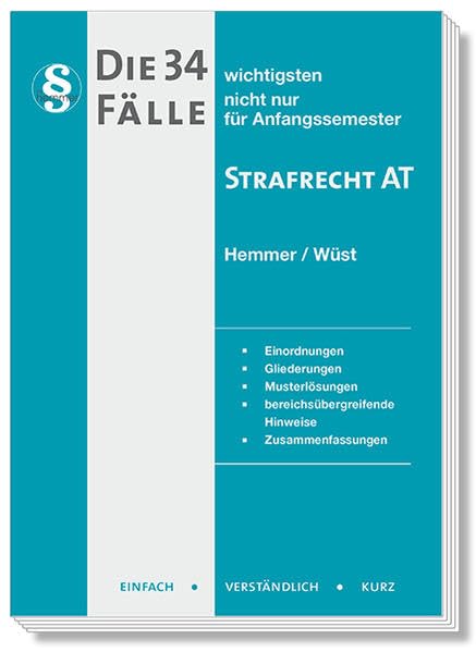 Die 34 wichtigsten Fälle Strafrecht AT Law Books