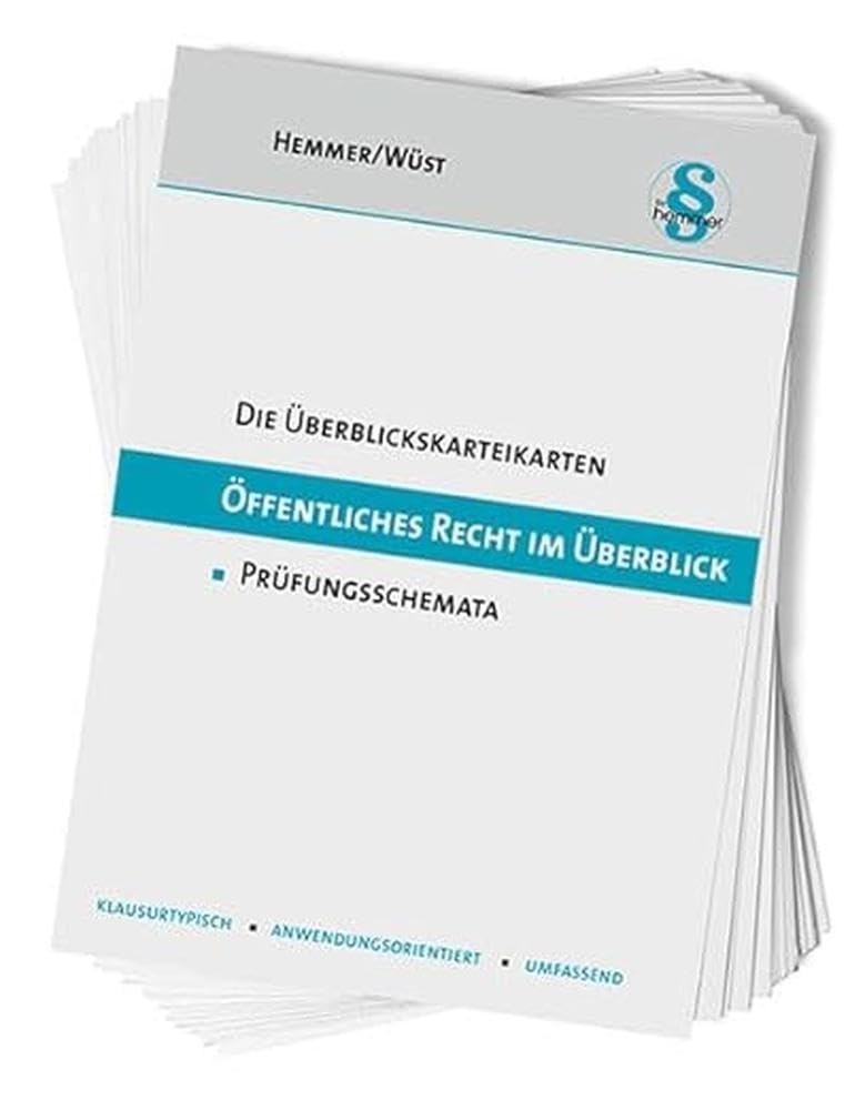 33300 - ÜK ÖR im Überblick: Prüfungsschemata (Karteikarten - Öffentliches Recht) Law