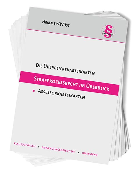 Überblickskarteikarten Strafprozessrecht im Überblick: Assessorkarteikarten (Karteikarten - Strafrecht) Law