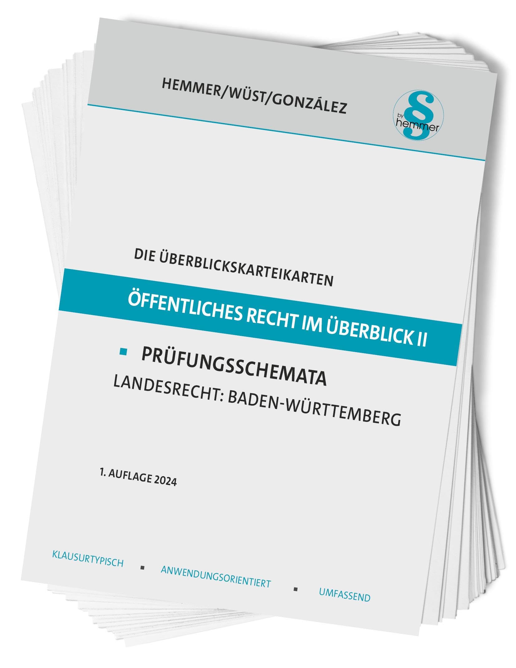 Die Überblickskarteikarten Öffentliches Recht im Überblick II: Prüfungsschemata Landesrecht: Baden-Württemberg Law