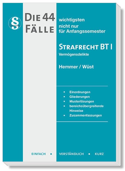 Die 44 wichtigsten Fälle Strafrecht BT I Law