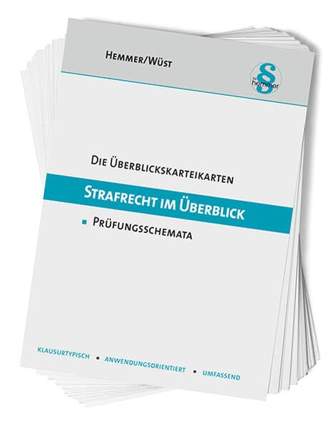 Die Überblickskarteikarten Strafrecht im Überblick: Prüfungsschemata Law