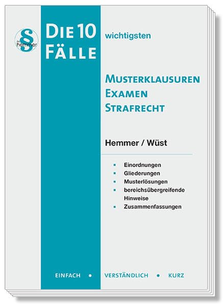 Die 10 wichtigsten Fälle Musterklausuren Examen Strafrecht Law