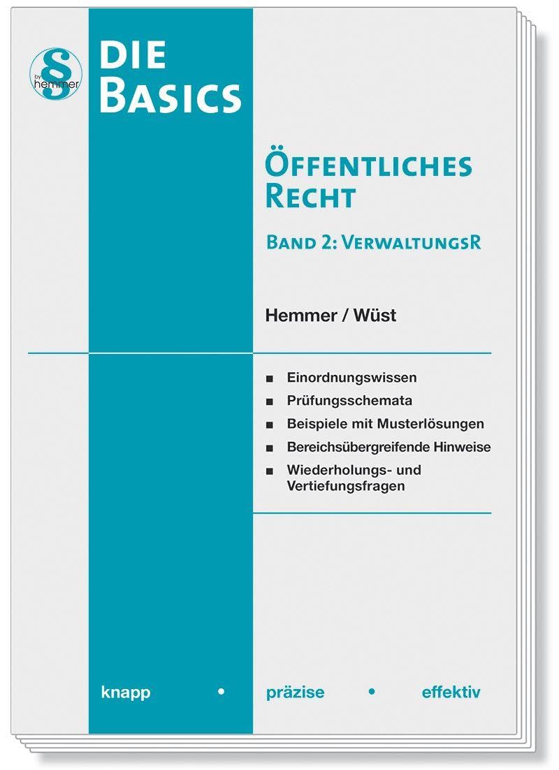 Die Basics - Öffentliches Recht Band II - Verwaltungsrecht Law