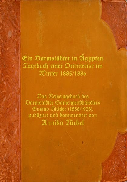 Ein Darmstädter in Ägypten: Tagebuch einer Orientreise im Winter 1885/1886 (Göttinger Miszellen: Occasional Studies) Essays & Short Stories