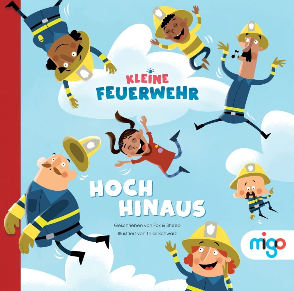 Kleine Feuerwehr. Hoch hinaus Non-fiction