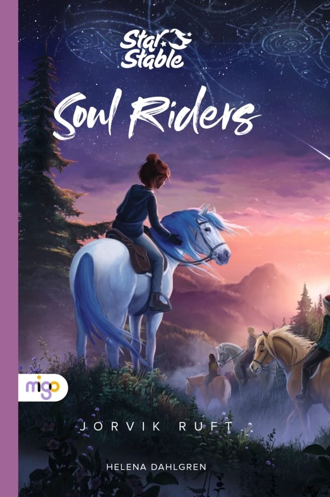 Star Stable: Soul Riders 1. Jorvik ruft Non-fiction