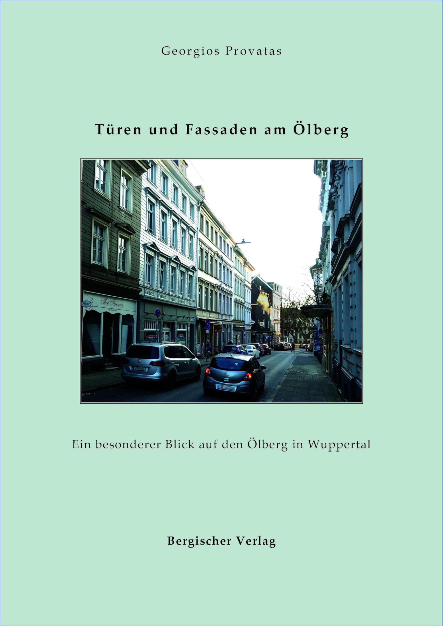Türen und Fassaden am Ölberg Books