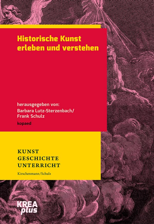 Historische Kunst erleben und verstehen (KREAplus) Children's books