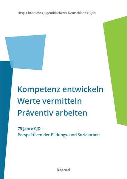 Kompetenz entwickeln | Werte vermitteln | Präventiv arbeiten book