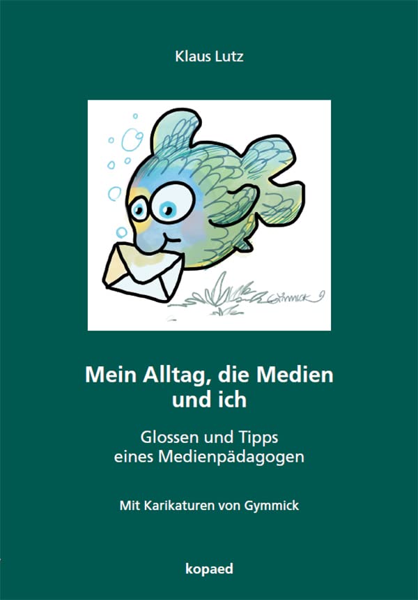 Mein Alltag, die Medien und ich book