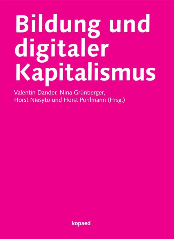Bildung und digitaler Kapitalismus Learning & Reference