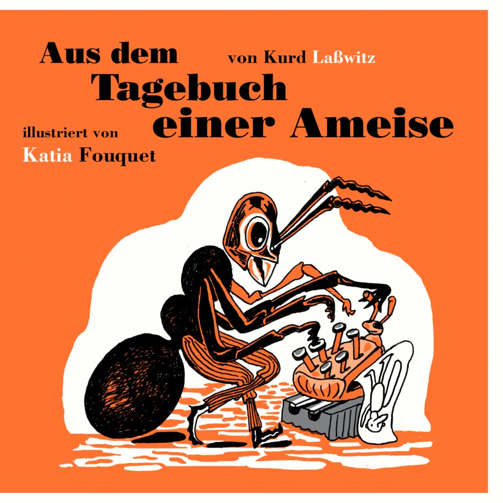 Aus dem Tagebuch einer Ameise Essays & Short Stories