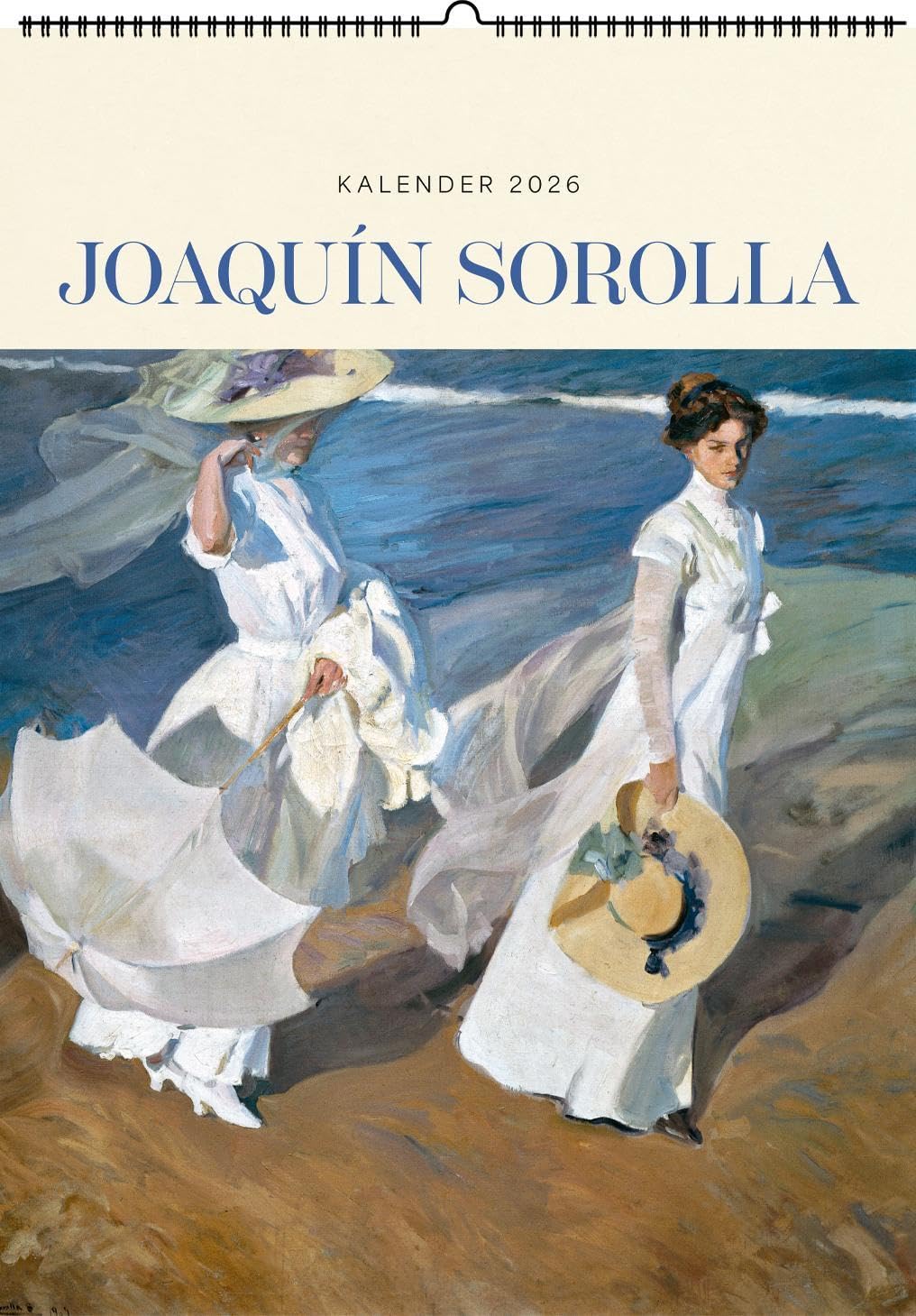 Joaquín Sorolla. Wandkalender 2026: Meisterwerke des spanischen Künstlers Film, Art & Culture