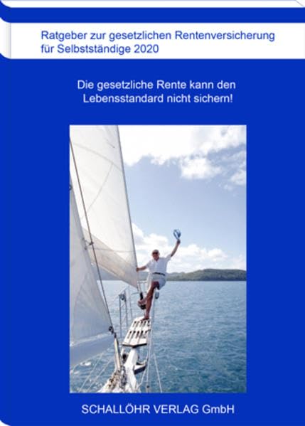 Ratgeber für Selbstständige 2020: Die gesetzliche Rente kann den Lebensstandard nicht sichern! Business, Finance & Career