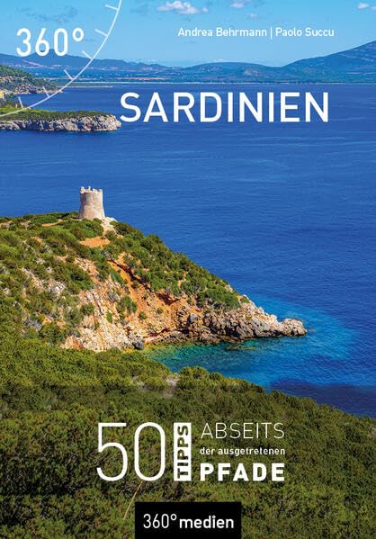 Sardinien: 50 Tipps abseits der ausgetretenen Pfade Cooking & Enjoying