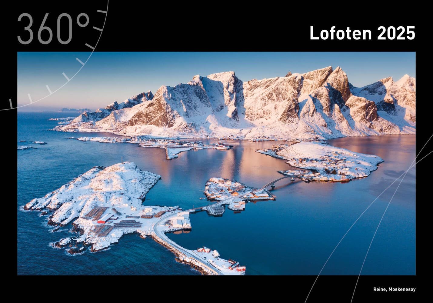 360° Lofoten Premiumkalender 2025 (360° Premiumkalender 2025: (50 x 35 cm)) Leisure, Home & Garden