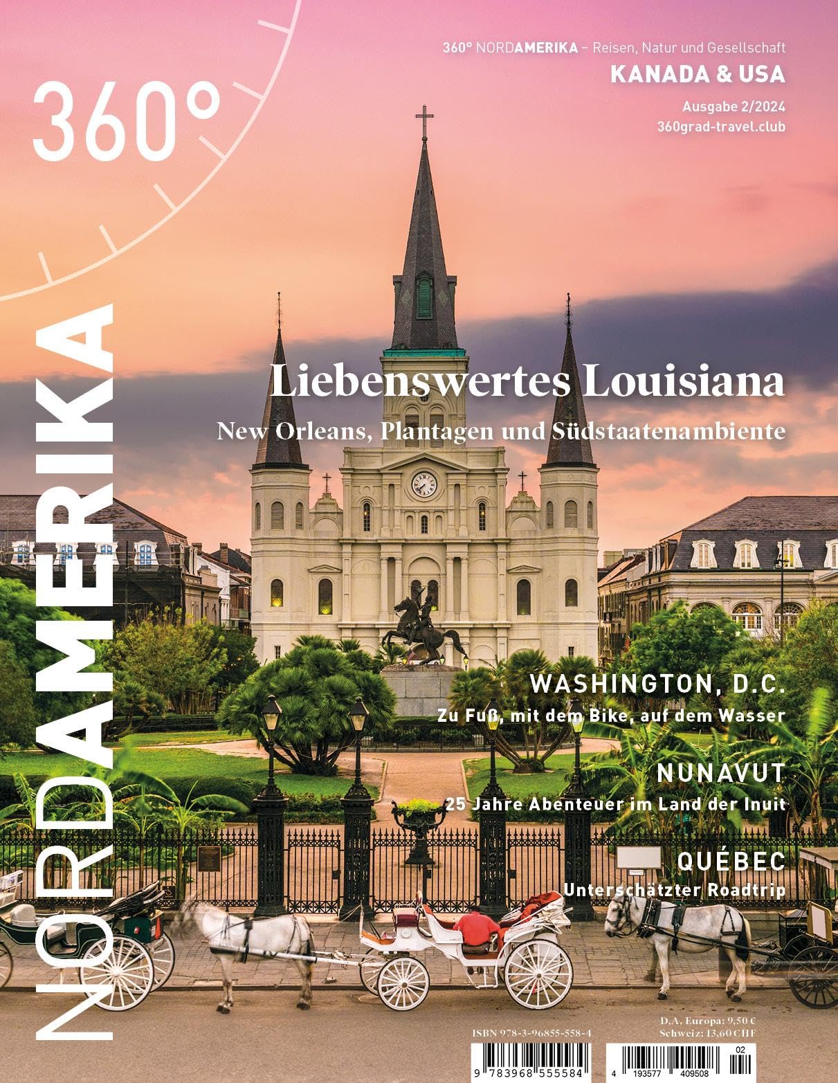 360° NordAmerika - Ausgabe 2/2024 Leisure, Home & Garden