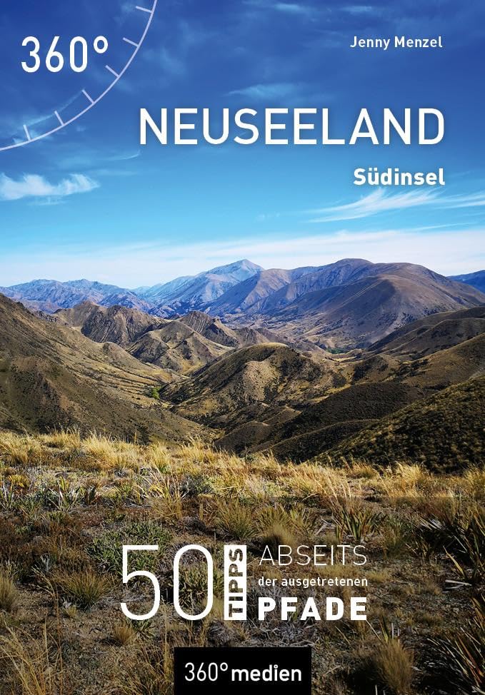 Neuseeland - Südinsel: 50 Tipps abseits der ausgetretenen Pfade Parents & Children