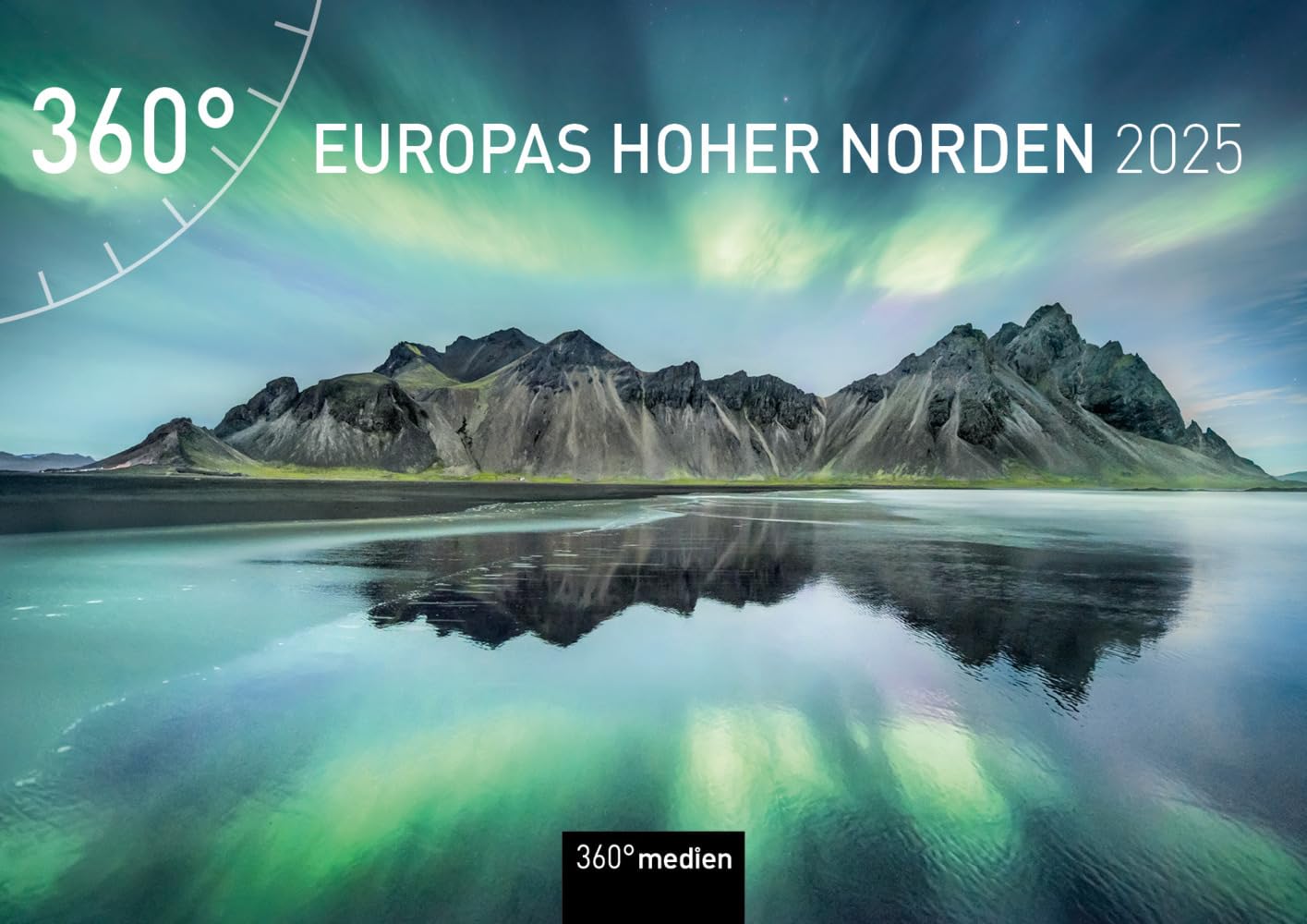 360° Europas Hoher Norden Broschürenkalender 2025 book
